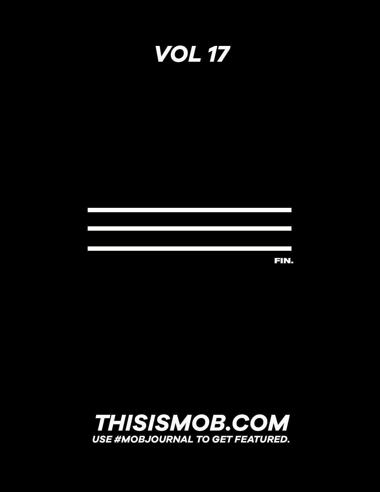 MOB JOURNAL | VOLUME SEVENTEEN | ISSUE #47 - Mob Journal