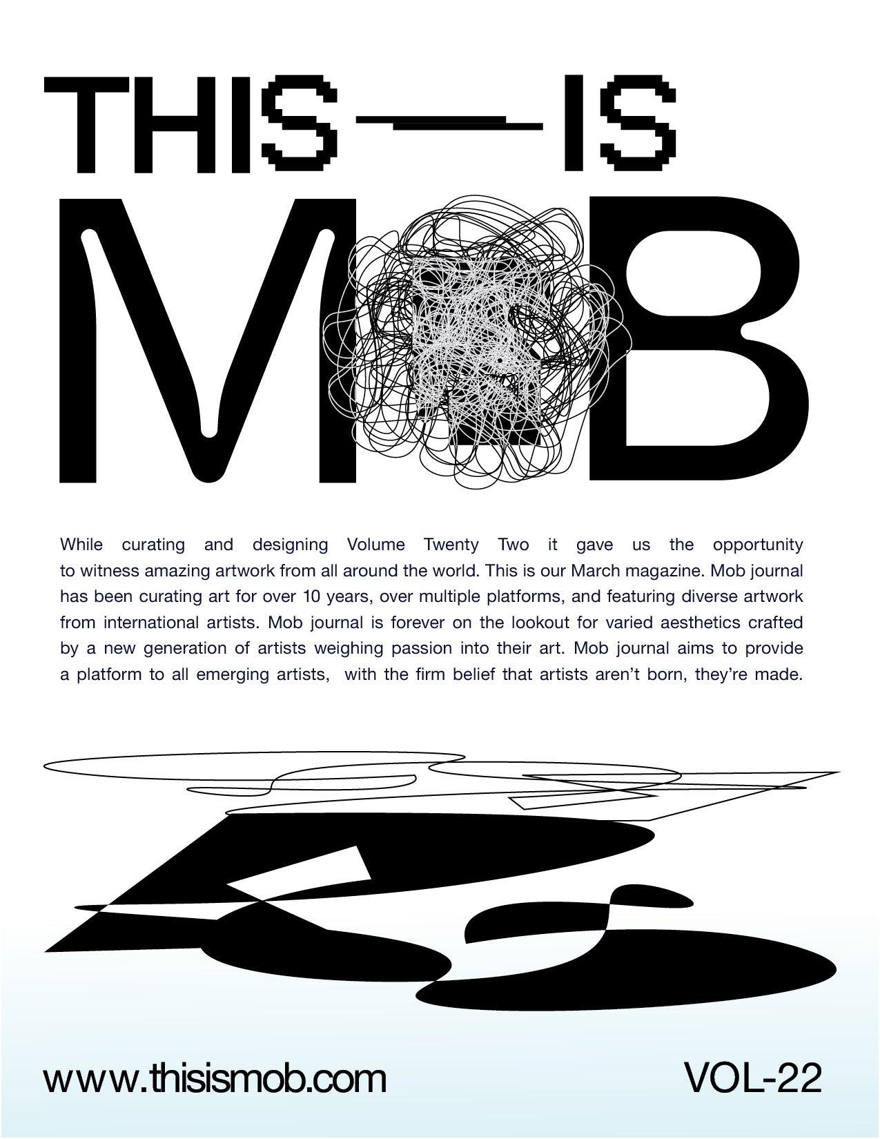 MOB JOURNAL | VOLUME TWENTY TWO | ISSUE #26 - Mob Journal